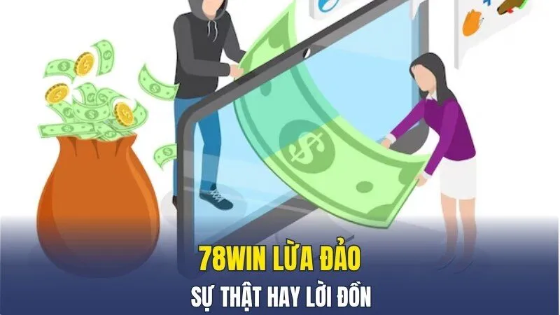 789win lừa đảo – Sự thật hay lời đồn?